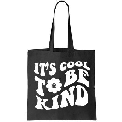 It's Cool To Be Kind Retro Quote Bag