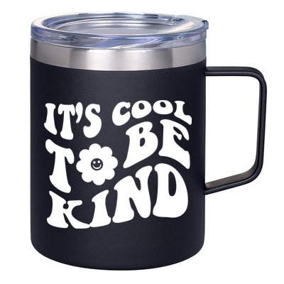 It's Cool To Be Kind Retro Quote 12oz Stainless Steel Coffee Mug