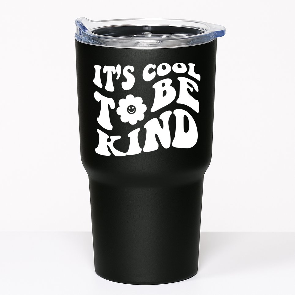 It's Cool To Be Kind Retro Quote Tumbler