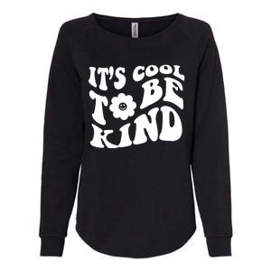 It's Cool To Be Kind Retro Quote Womens California Wash Sweatshirt