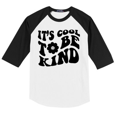 It's Cool To Be Kind Retro Quote Baseball Sleeve Shirt