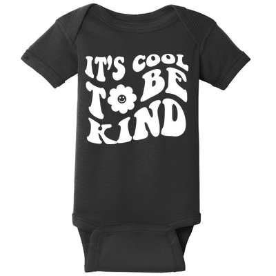 It's Cool To Be Kind Retro Quote Baby Bodysuit