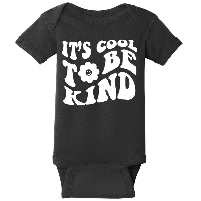 It's Cool To Be Kind Retro Quote Baby Bodysuit