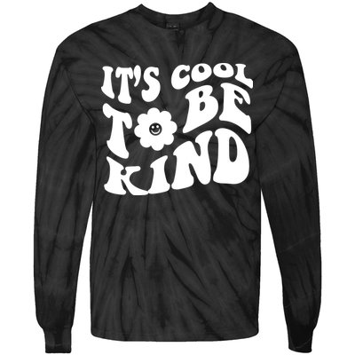 It's Cool To Be Kind Retro Quote Tie-Dye Long Sleeve Shirt