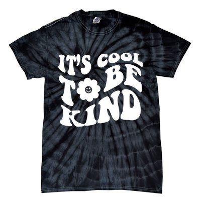It's Cool To Be Kind Retro Quote Tie-Dye T-Shirt