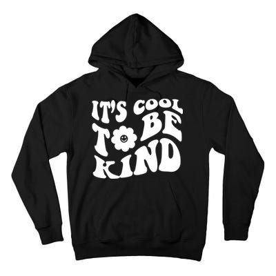 It's Cool To Be Kind Retro Quote Tall Hoodie