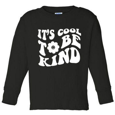 It's Cool To Be Kind Retro Quote Toddler Long Sleeve Shirt