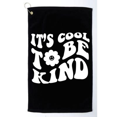 It's Cool To Be Kind Retro Quote Golf Towel