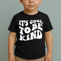 It's Cool To Be Kind Retro Quote Toddler T-Shirt