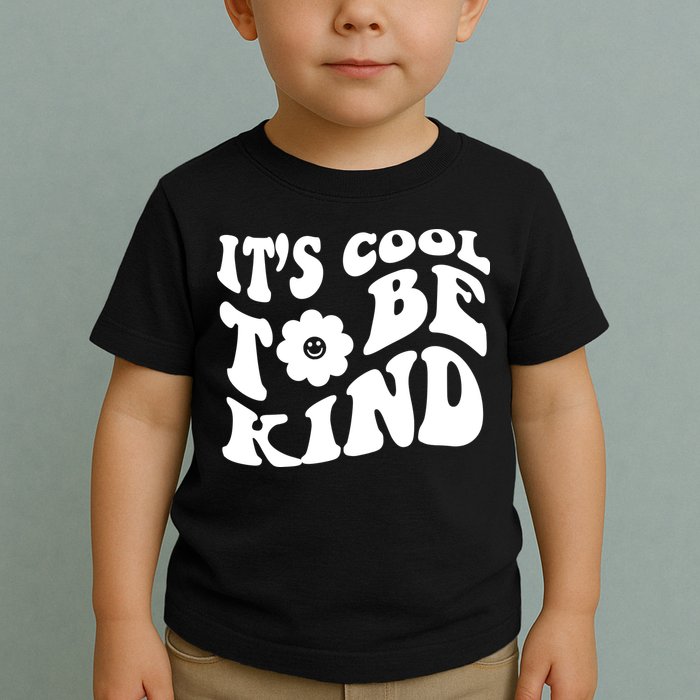 It's Cool To Be Kind Retro Quote Toddler T-Shirt