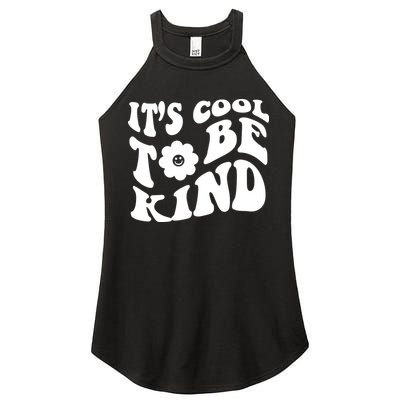It's Cool To Be Kind Retro Quote Women's Perfect Tri Rocker Tank