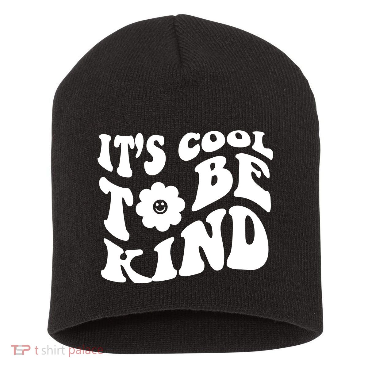 It's Cool To Be Kind Retro Quote Short Acrylic Beanie