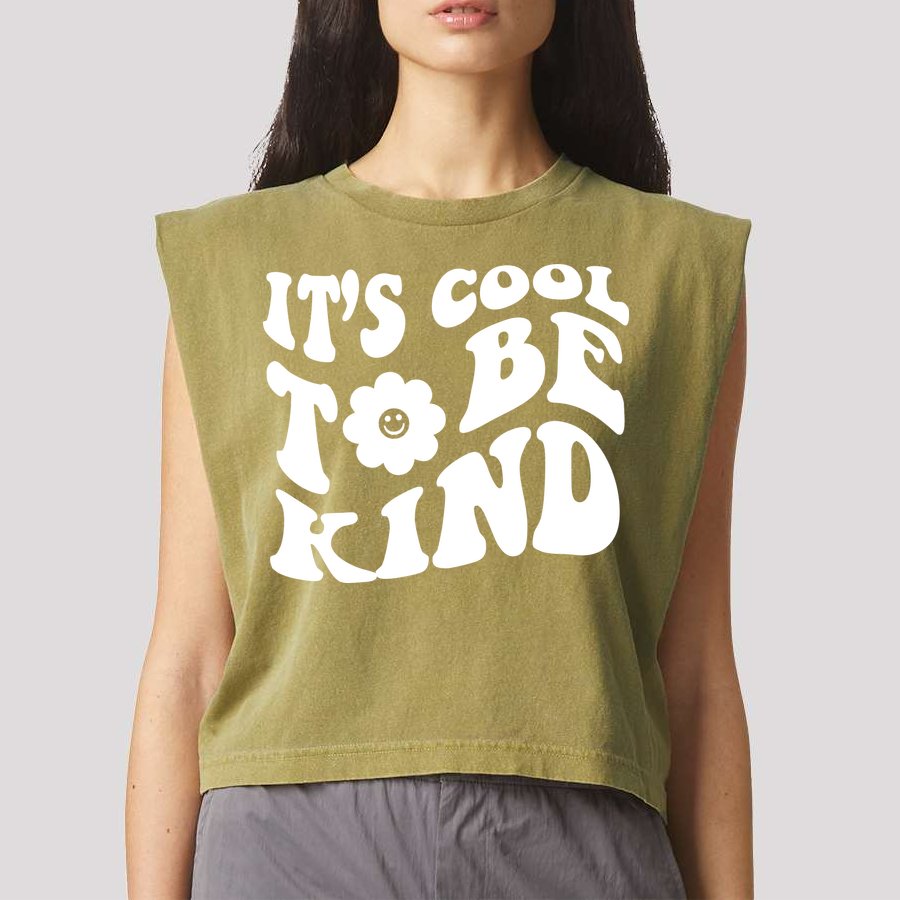 It's Cool To Be Kind Retro Quote Garment-Dyed Women's Muscle Tee