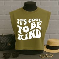 It's Cool To Be Kind Retro Quote Garment-Dyed Women's Muscle Tee