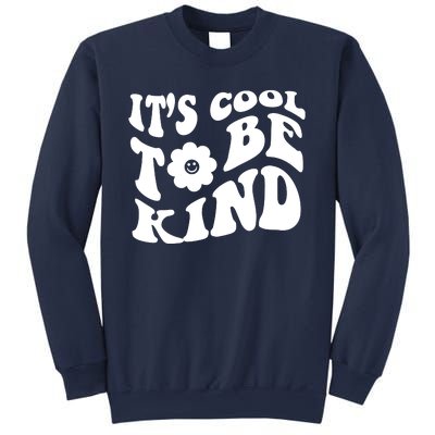 It's Cool To Be Kind Retro Quote Sweatshirt