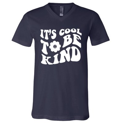 It's Cool To Be Kind Retro Quote V-Neck T-Shirt