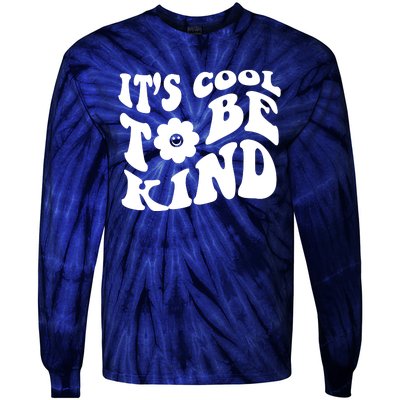 It's Cool To Be Kind Retro Quote Tie-Dye Long Sleeve Shirt