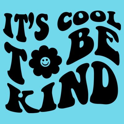 It's Cool To Be Kind Retro Quote T-Shirt