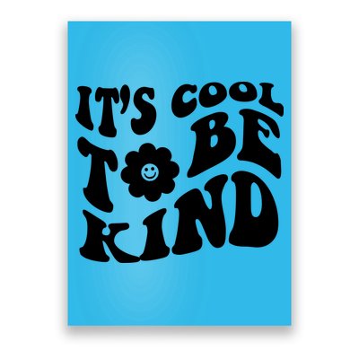 It's Cool To Be Kind Retro Quote Poster