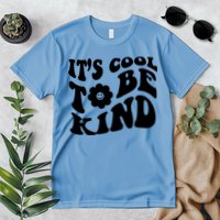 It's Cool To Be Kind Retro Quote Premium T-Shirt