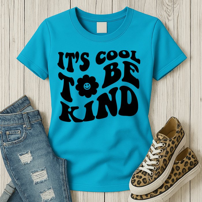 It's Cool To Be Kind Retro Quote Womens T-Shirt