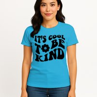 It's Cool To Be Kind Retro Quote Womens T-Shirt