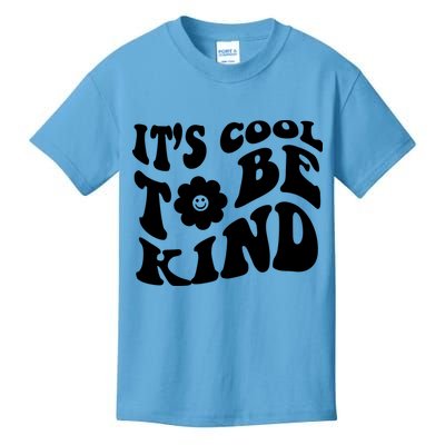 It's Cool To Be Kind Retro Quote Kids T-Shirt