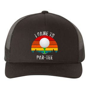 I Came To ParTee, Golf Lover, Golf Player, Golfing Funny Golf Yupoong Adult 5-Panel Trucker Hat