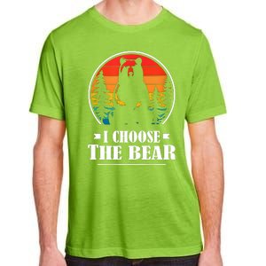 I Choose The Bear Angry Radical Feminist Gift Adult ChromaSoft Performance T-Shirt