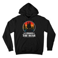 I Choose The Bear Angry Radical Feminist Gift Hoodie