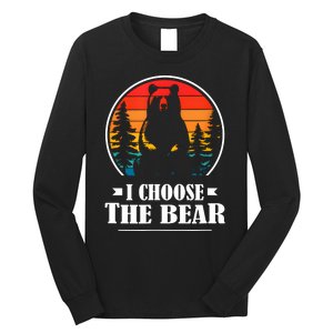 I Choose The Bear Angry Radical Feminist Gift Long Sleeve Shirt