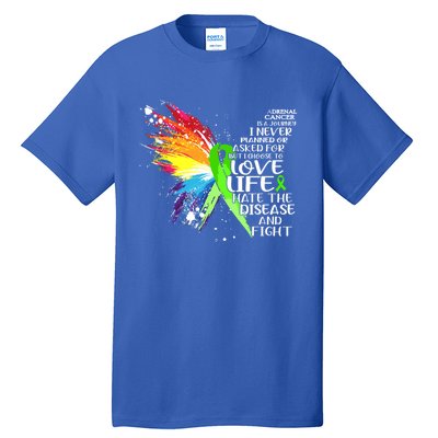 I Choose To Love Life And Fight Cute Gift Tall T-Shirt