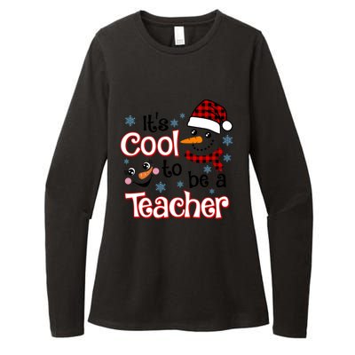 ItS Cool To Be A Teacher Winter Season Snow Christmas Meaningful Gift Womens CVC Long Sleeve Shirt