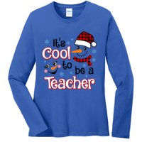 ItS Cool To Be A Teacher Winter Season Snow Christmas Meaningful Gift Ladies Long Sleeve Shirt