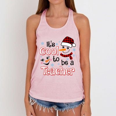 ItS Cool To Be A Teacher Winter Season Snow Christmas Meaningful Gift Women's Knotted Racerback Tank