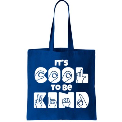 Its Cool To Be Kind Asl American Sign Language Design Gift Tote Bag