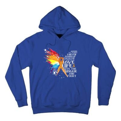 I Choose To Love Life And Fight Gift Tall Hoodie