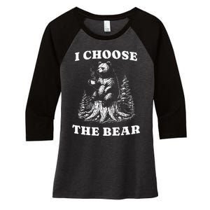 I Choose The Bear Safer In The Woods With A Bear Than A Man Women's Tri-Blend 3/4-Sleeve Raglan Shirt