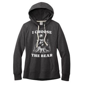 I Choose The Bear Safer In The Woods With A Bear Than A Man Women's Fleece Hoodie