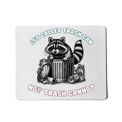 It'S Called Trash Can Mousepad