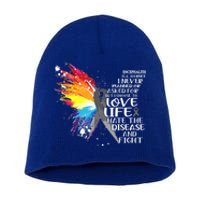 I Choose To Love Life And Fight Cool Gift Short Acrylic Beanie