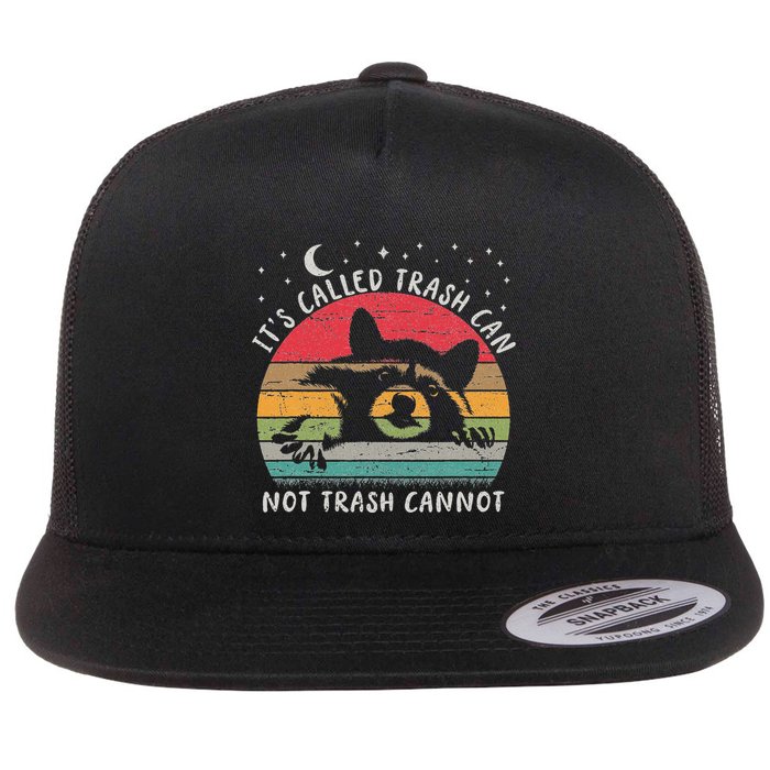 ItS Called Trash Can Not Trash Cannot Retro Vintage Raccoon Flat Bill Trucker Hat