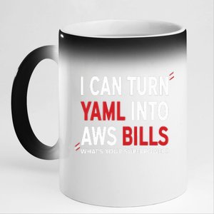 I Can Turn Yaml Into Aws Bill.S 11oz Black Color Changing Mug