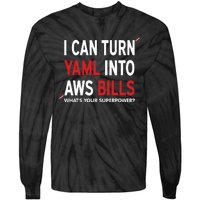 I Can Turn Yaml Into Aws Bill.S Tie-Dye Long Sleeve Shirt