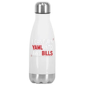 I Can Turn Yaml Into Aws Bill.S Stainless Steel Insulated Water Bottle