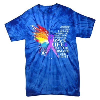 I Choose To Love Life And Fight Funny Gift Tie-Dye T-Shirt