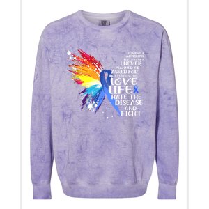 I Choose To Love Life And Fight Gift Colorblast Crewneck Sweatshirt