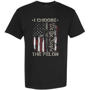 I Choose The Felon Funny Trump 2024 Voting Convicted Felon Garment-Dyed Heavyweight T-Shirt