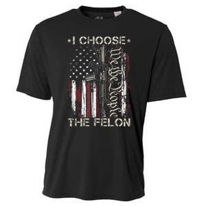 I Choose The Felon Funny Trump 2024 Voting Convicted Felon Cooling Performance Crew T-Shirt