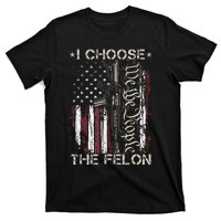 I Choose The Felon Funny Trump 2024 Voting Convicted Felon T-Shirt